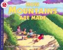 How Mountains are Made